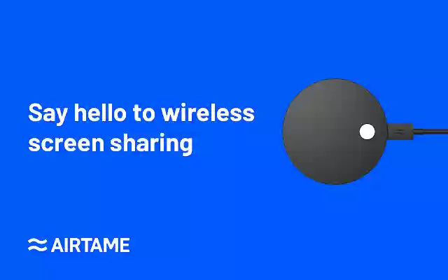 Airtame  from Chrome web store to be run with OffiDocs Chromium online