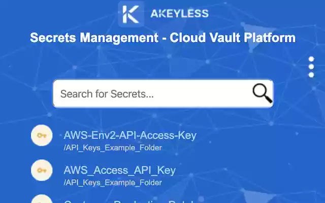 AKEYLESS Secrets Manager from Chrome web store to be run with OffiDocs Chromium online AKEYLESS Secrets Manager from Chrome web store to be run with OffiDocs Chromium online