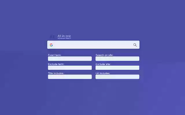 All in One Advanced Search  from Chrome web store to be run with OffiDocs Chromium online