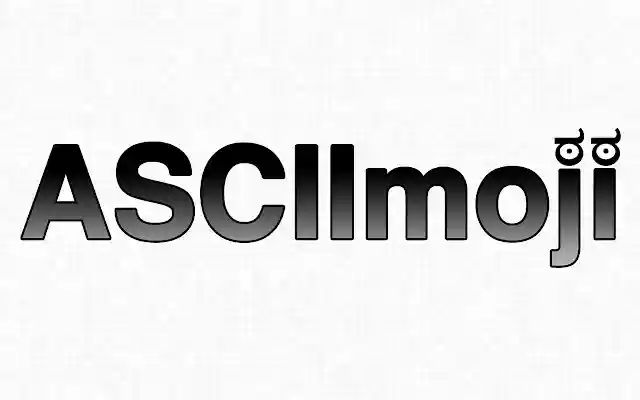 ASCIImoji  from Chrome web store to be run with OffiDocs Chromium online