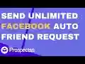 Auto Friend Request Sender Prospectss.com  from Chrome web store to be run with OffiDocs Chromium online