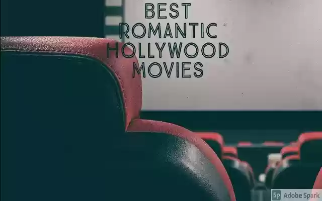Best Romantic Hollywood Movies + All Movies from Chrome web store to be run with OffiDocs Chromium online Best Romantic Hollywood Movies + All Movies from Chrome web store to be run with OffiDocs Chromium online