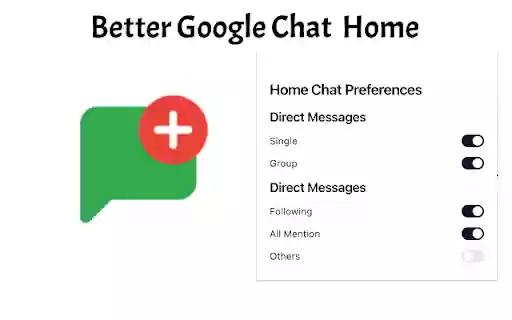 Better Google Chat™ Home from Chrome web store to be run with OffiDocs Chromium online Better Google Chat™ Home from Chrome web store to be run with OffiDocs Chromium online