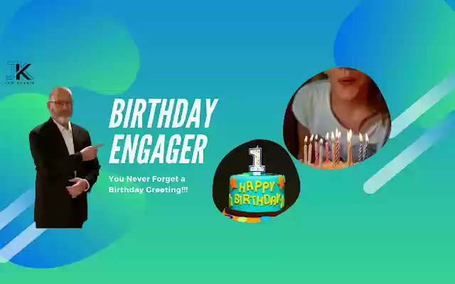Birthday Engager  from Chrome web store to be run with OffiDocs Chromium online