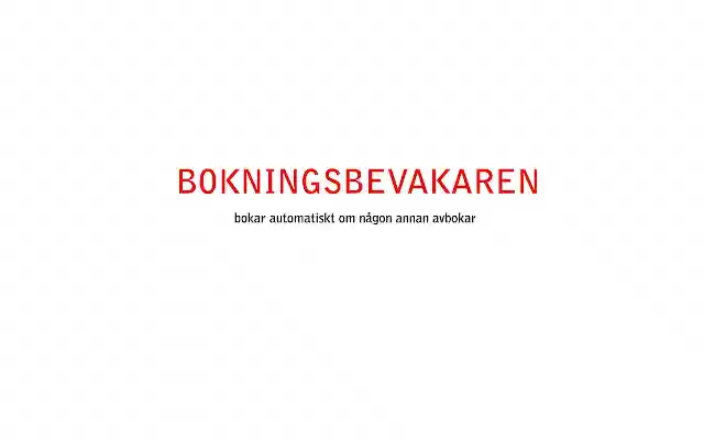 Bokningsbevakaren Friskis Sthlm from Chrome web store to be run with OffiDocs Chromium online Bokningsbevakaren Friskis Sthlm from Chrome web store to be run with OffiDocs Chromium online