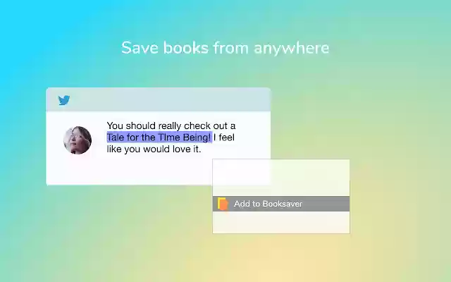 Booksaver: Highlight to Save Books  from Chrome web store to be run with OffiDocs Chromium online