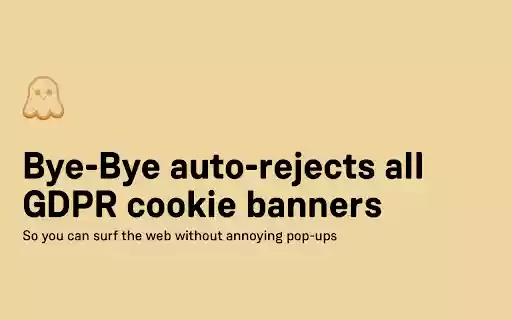 Bye Bye Cookie Banners — Cookie Consent Automator  from Chrome web store to be run with OffiDocs Chromium online