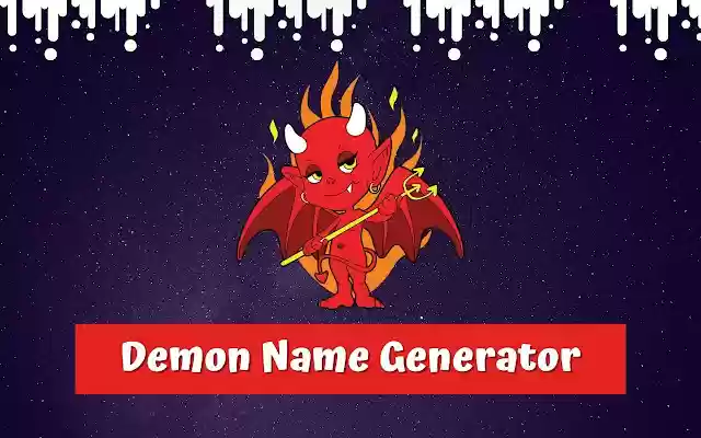 Demon Name Generator | 5999+ of Demon Names from Chrome web store to be run with OffiDocs Chromium online Demon Name Generator | 5999+ of Demon Names from Chrome web store to be run with OffiDocs Chromium online