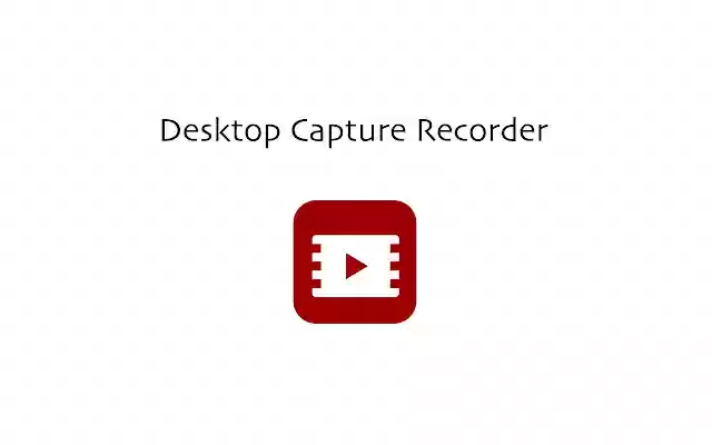 Desktop Capture Recorder from Chrome web store to be run with OffiDocs Chromium online Desktop Capture Recorder from Chrome web store to be run with OffiDocs Chromium online