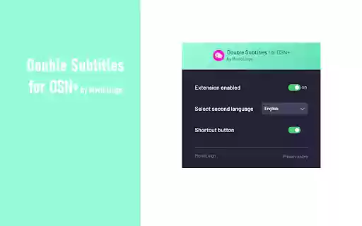 Double Subtitles for OSN+ by MovieLingo  from Chrome web store to be run with OffiDocs Chromium online