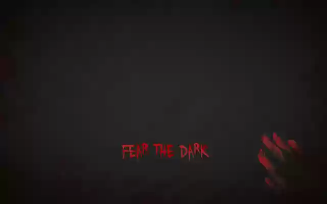 Fear the Dark  from Chrome web store to be run with OffiDocs Chromium online