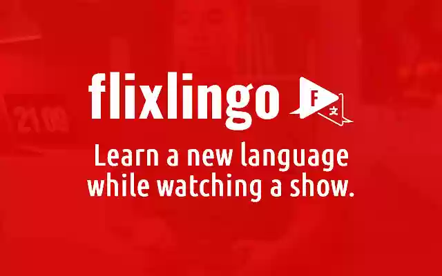 Flixlingo  from Chrome web store to be run with OffiDocs Chromium online