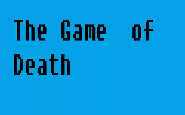 Game of Death 2.0 from Chrome web store to be run with OffiDocs Chromium online Game of Death 2.0 from Chrome web store to be run with OffiDocs Chromium online