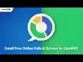 Gmail Free Online Polls Surveys by cloudHQ de la boutique en ligne Chrome à exécuter avec OffiDocs Chromium en ligne