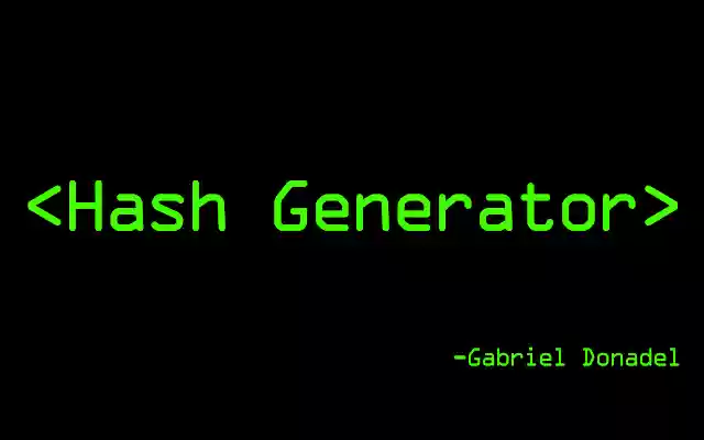 Hash Generator  from Chrome web store to be run with OffiDocs Chromium online