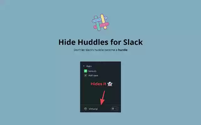 Hide Huddles For Slack from Chrome web store to be run with OffiDocs Chromium online Hide Huddles For Slack from Chrome web store to be run with OffiDocs Chromium online