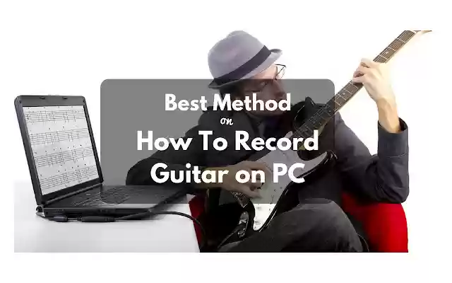 How To Record Guitar on PC  from Chrome web store to be run with OffiDocs Chromium online