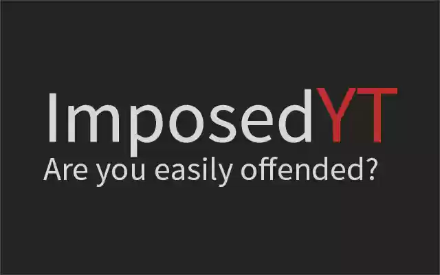 ImposedYT  from Chrome web store to be run with OffiDocs Chromium online