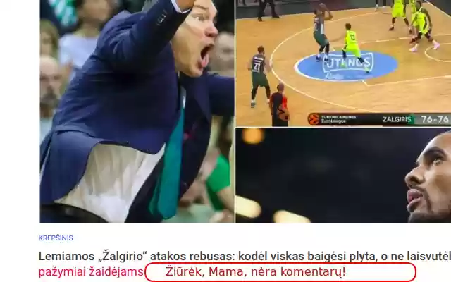 Žiūrėk, Mama, nėra komentarų!  from Chrome web store to be run with OffiDocs Chromium online