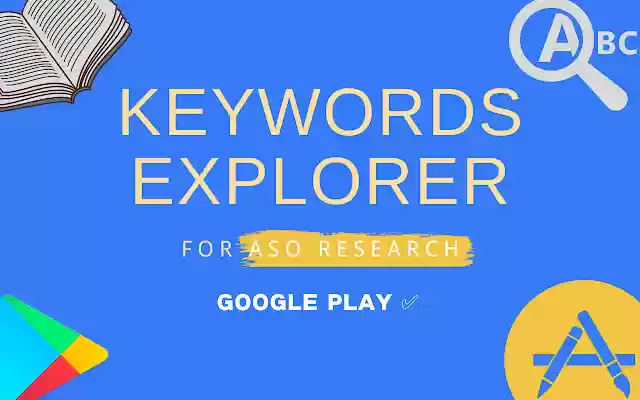 Keywords Explorer For Google Play Store (ASO)  from Chrome web store to be run with OffiDocs Chromium online