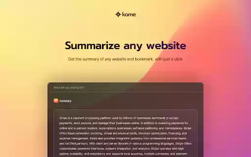 Kome: AI Summary and Bookmark App  from Chrome web store to be run with OffiDocs Chromium online