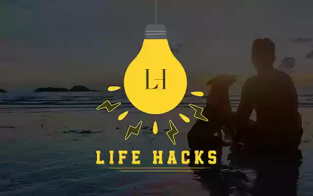 Life Hacks from Chrome web store to be run with OffiDocs Chromium online Life Hacks from Chrome web store to be run with OffiDocs Chromium online
