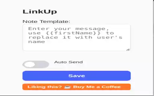 LinkUp: LinkedIn Connection Made Easy  from Chrome web store to be run with OffiDocs Chromium online