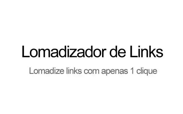 Lomadizador de links  from Chrome web store to be run with OffiDocs Chromium online