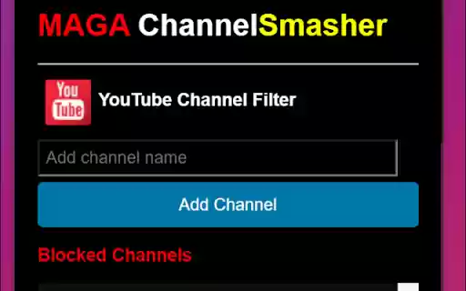 MAGA Channel Smasher  from Chrome web store to be run with OffiDocs Chromium online