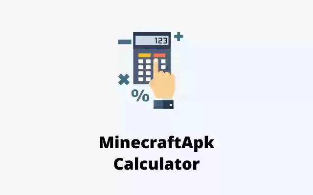 Minecraftapk Calculator  from Chrome web store to be run with OffiDocs Chromium online