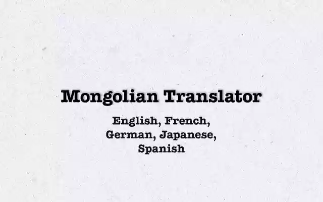 Mongolian Translator  from Chrome web store to be run with OffiDocs Chromium online