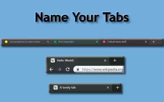 Name Your Tabs from Chrome web store to be run with OffiDocs Chromium online Name Your Tabs from Chrome web store to be run with OffiDocs Chromium online