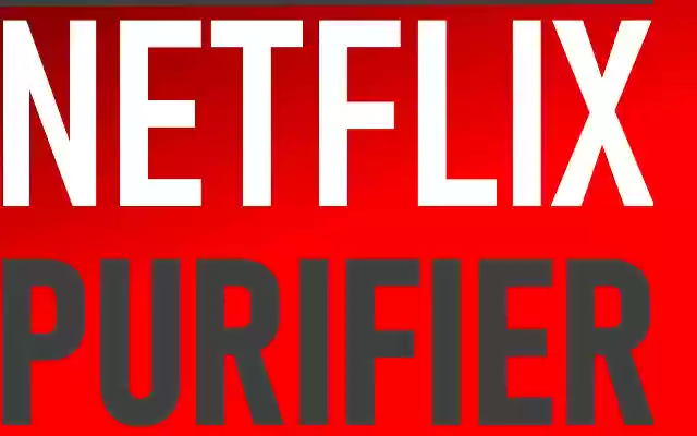 Netflix Purifier  from Chrome web store to be run with OffiDocs Chromium online