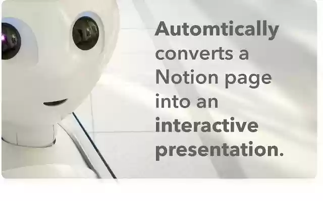 Notion Slides by Wunderpresentation  from Chrome web store to be run with OffiDocs Chromium online