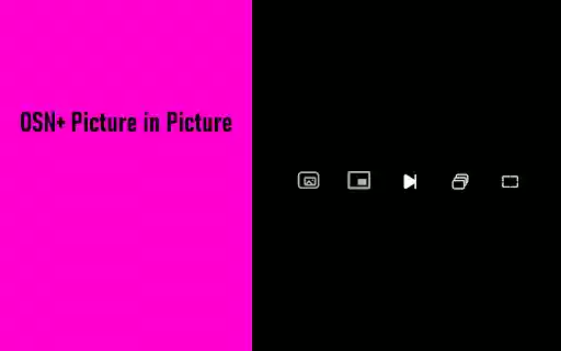 OSN+: Picture in Picture from Chrome web store to be run with OffiDocs Chromium online OSN+: Picture in Picture from Chrome web store to be run with OffiDocs Chromium online