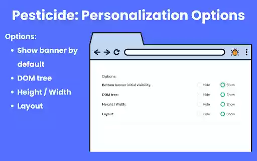 Pesticide Advanced CSS Debugger  from Chrome web store to be run with OffiDocs Chromium online