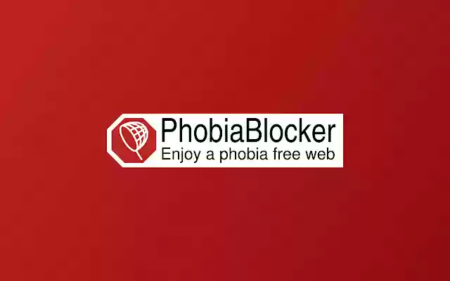 PhobiaBlocker  from Chrome web store to be run with OffiDocs Chromium online