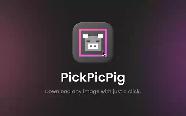 PickPicPig  from Chrome web store to be run with OffiDocs Chromium online