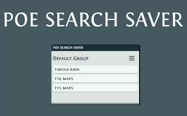 POE Search Saver  from Chrome web store to be run with OffiDocs Chromium online