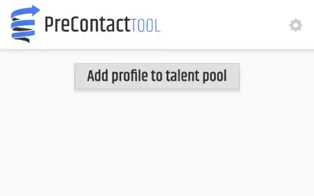 Precontact Tool Talent Pools  from Chrome web store to be run with OffiDocs Chromium online