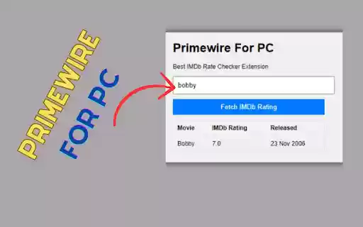 Primewire For PC,windows and Mac(Download Safely)  from Chrome web store to be run with OffiDocs Chromium online