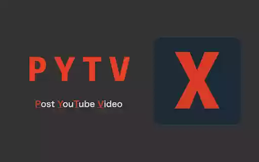 PYTV Post YouTube Video  from Chrome web store to be run with OffiDocs Chromium online