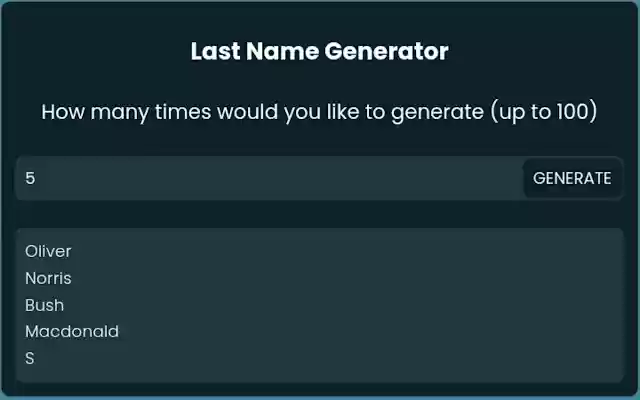 Random Last Name Generator from Chrome web store to be run with OffiDocs Chromium online Random Last Name Generator from Chrome web store to be run with OffiDocs Chromium online