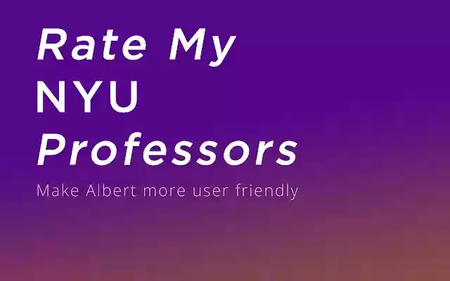 Rate My NYU Professors  from Chrome web store to be run with OffiDocs Chromium online