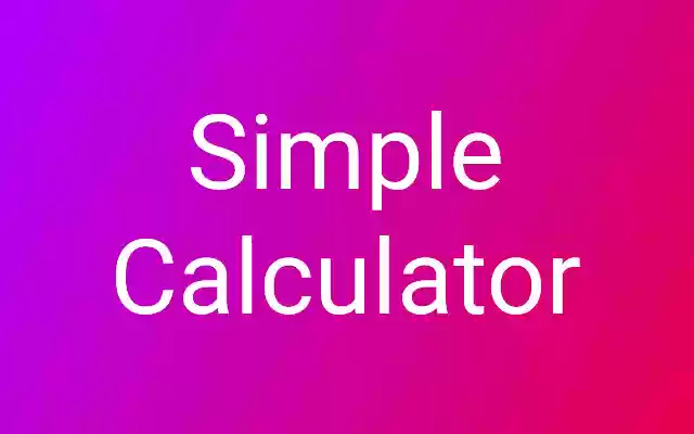 Simple Calculator  from Chrome web store to be run with OffiDocs Chromium online