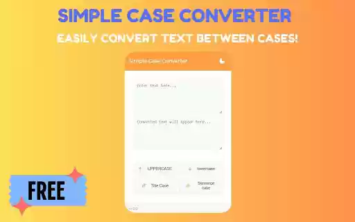 Simple Case Converter  from Chrome web store to be run with OffiDocs Chromium online