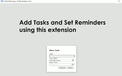 Task Manager  Reminders List  from Chrome web store to be run with OffiDocs Chromium online