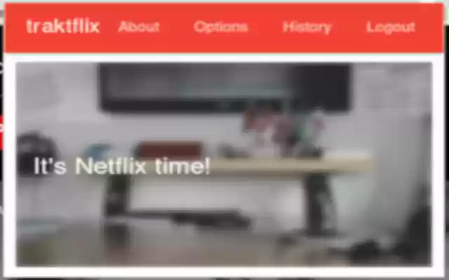 traktflix from Chrome web store to be run with OffiDocs Chromium online traktflix from Chrome web store to be run with OffiDocs Chromium online