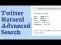 Twitter Natural Advanced Search  from Chrome web store to be run with OffiDocs Chromium online