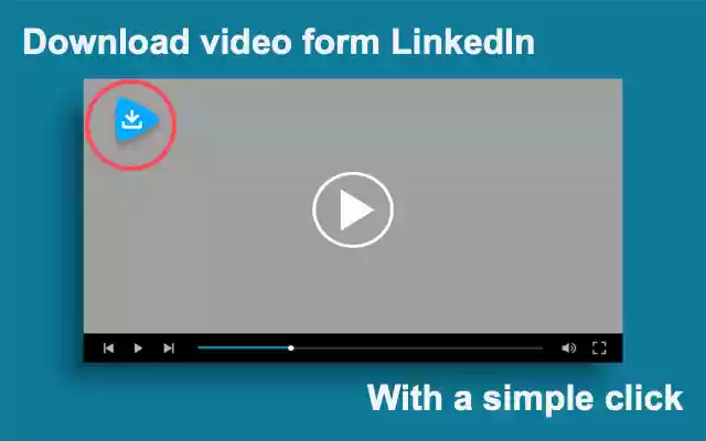 Video Downloader For LinkedIn™ de Chrome web store para ejecutarse con OffiDocs Chromium en línea